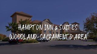 Hampton Inn & Suites Woodland-Sacramento Area Review - Woodland , United States of America