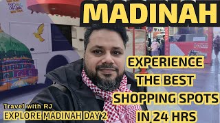 EXPERIENCE Madinah's BEST Shopping Spots in 24 Hours!