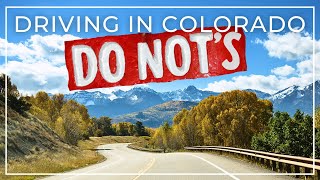 11 Things NOT to Do When Driving in Colorado