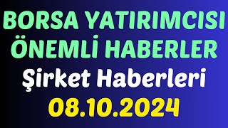 BORSA YATIRIMCISI ÖNEMLİ HABERLER - Şirket Haberleri #borsa #hisse #yorum #kaphaberi