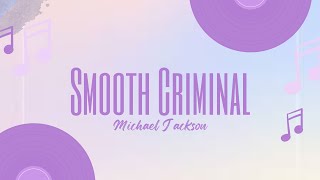 Michael Jackson - Smooth Criminal Lyrics