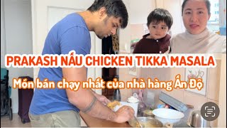 332| Prakash nấu Chicken Tikka Masala món bán chạy nhất của nhà hàng Ấn Độ|Ranveer tập đổ nước