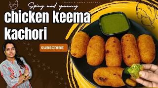 Crispy Chicken Keema Kachori Recipe | Easy & Delicious Snack | How to Make Chicken Keema Kachori |