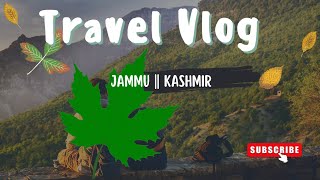 Jammu and Kashmir || #scenic  #kashmir  #newvideo #cute  #youtubevideo #vlog #shorts #youtuber