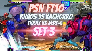 MvC2 - PSN FT10 - Khaos vs Kachorro -Thrax vs MSS-A Set 3 03/05/24