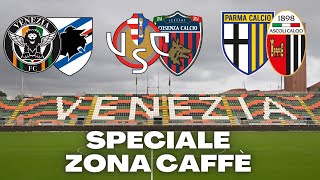 SPECIALE ZONA CAFFE' SERIE B! CROLLO SAMPDORIA! VENEZIA OK! ASCOLI EROICO VS PARMA! OK CREMONESE!