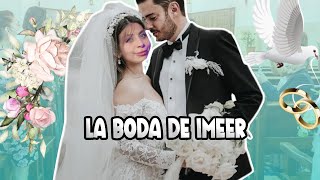 LA BODA DE IMEER 😱👰