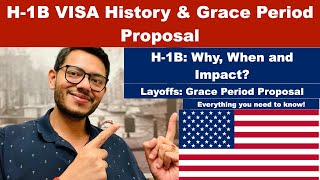 Do you know when and why H-1B VISA program was started? | Complete History | Grace period Adjustment