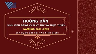 🔥MỚI NHẤT 2021 | HƯỚNG DẪN TÂN SINH VIÊN ĐĂNG KÍ KÝ TÚC XÁ TRỰC TUYẾN| KTX ĐẠI HỌC QUỐC GIA TPHCM