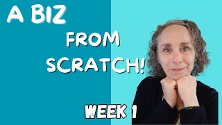 How to build a small online business from scratch (week 1)