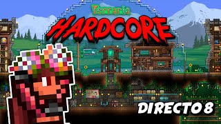 🔴 CALMA ANTES DE LA TORMENTA | TERRARIA HARDCORE 💀 DIRECTO 8