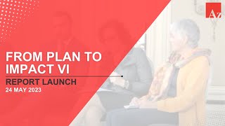 From Plan to Impact VI: Report Launch and Side Event to the 76th World Health Assembly