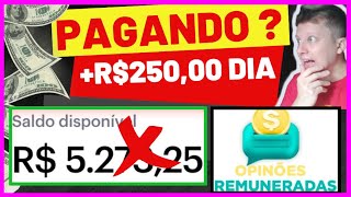 😡Opinião Remunerada PAGA MESMO ? Aplicativo Opinião Remunerada FUNCIONA? Opinião Remunerada é GOLPE?