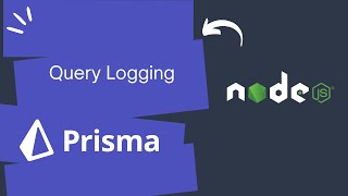 Prisma part 5 - Query logging in Prisma