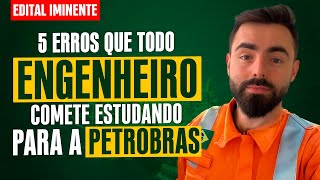 ❌ 5 ERROS FATAIS na Preparação para o Concurso para Engenheiros da Petrobras (CESGRANRIO) ❌