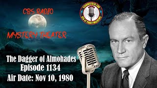 CBS Radio Mystery Theater: The Dagger of Almohades | Air Date: November 10, 1980