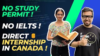 How to get Direct INTERNSHIP in CANADA | All Steps Explained