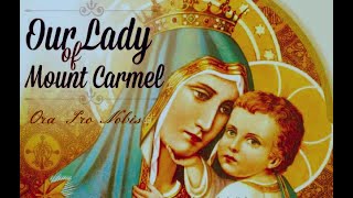 OUR LADY of MOUNT CARMEL Story