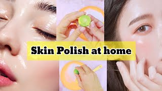 Skin Polish at home with only 2 ingredients|Skincare home remedy