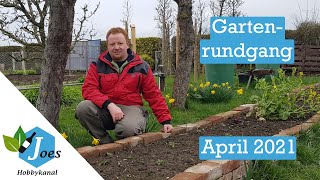 Gartenrundgang April 2021