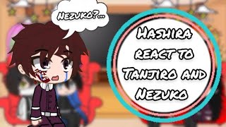 The Hashiras react to Tanjiro and Nezuko | Season 3 | RE-UPLOADED | GACHA | Demon Slayer | GCRV |