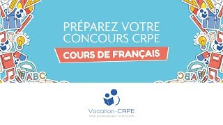 COURS DE FRANÇAIS POUR LE CONCOURS DU CRPE