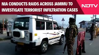 NIA Raids | NIA Raids Multiple Locations In Jammu To Probe Terror Infiltration Cases