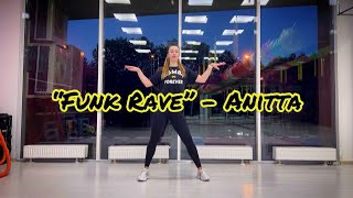 Funk Rave - Anitta | Brazilian Funk | Zumba | Choreography by Valeria Krivosheina