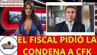 EL FISCAL DE LA CUASA VIALIDAD PIDIÓ QUE LA JUSTICIA DEJE FIRME LA CONDENA A CFK