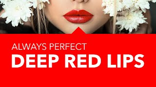 Perfect DEEP RED lips every time - Affinity Photo