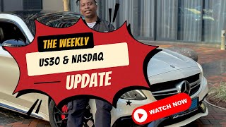 HOW TO TRADE US30 AND NASDAQ THIS WEEK AND WHAT TO EXPECT