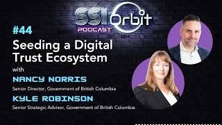 Seeding a Digital Trust Ecosystem | SSI Orbit Podcast E44