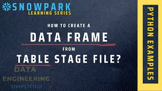 How To Read Table Stage CSV Using Snowpark Data Frame API | Snowpark Python Tutorial With Example