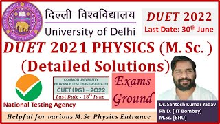 DUET M.Sc. Physics 2021 || Delhi University Entrance Exam MSc Physics || Detailed Solutions || NTA