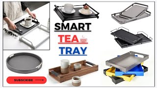 smart tea tray ideas for guest | modern design tea tray | kitchen appliance ideas | modern interiors