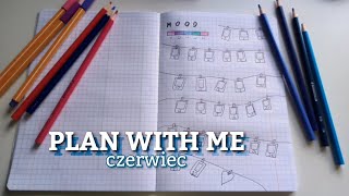 PLAN WITH ME | czerwiec