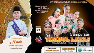 Live Streaming Campur Sari TIMBUL LARAS Khitanan Noah JL. MELATI Jatibening Baru Bekasi