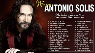 MARCO ANTONIO SOLIS PURO 30 ÉXITOS ROMÁNTICOS INOLVIDABLES  || M. ANTONIO SOLIS SUS MEJORES EXITOS