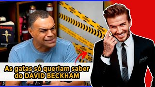 PODCAST | RESENHA DENILSON SHOW - O BECKHAM ACABOU COM A FESTA DO FENÔMENO  (PodPah)