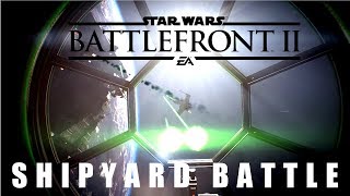 SHIPYARD BATTLE - Starfighter Assault Montage w/Rogue One Music - Star Wars Battlefront II Beta