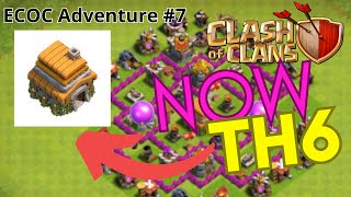 We are now TH6! | part 1 | ECOC Adventure #7