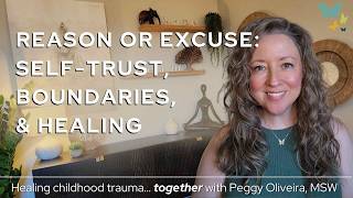 Childhood Trauma: Boundaries and Self-Trust Through the Healing Journey