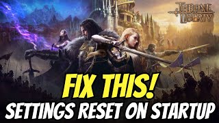 How to Fix Throne and Liberty Settings Reset Issue