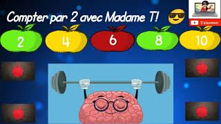 Compter par bonds de 2 avec Madame T! 😎