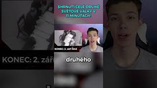 CELÁ DRUHÁ SVĚTOVÁ VÁLKA V 11 MINUTÁCH