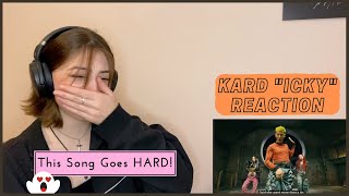 Bi Girl Reacts to Kard! | Kard "Icky" MV Reaction