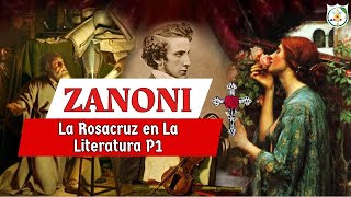 ZANONI: La Rosacruz en La Literatura P1