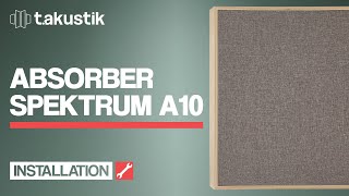 Spektrum A10 Absorber - INSTALLATION - t.akustik