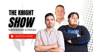 You're Not Gonna Make It (through this episode) | The Knight Show E61