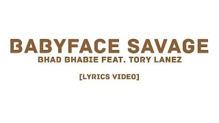 BHAD BHABIE feat. Tory Lanez - Babyface Savage  (LYRICS VIDEO)